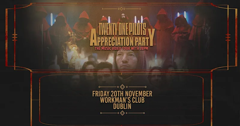 Twenty One Pilots Appreciation Party (Dublin)