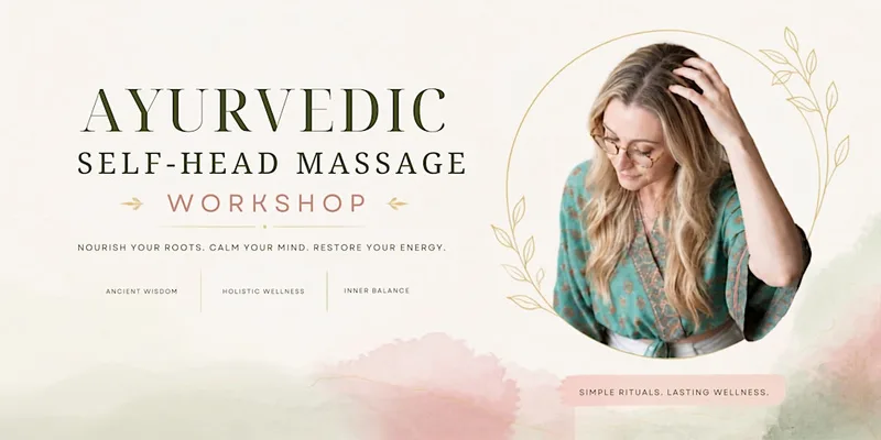 Ayurvedic Head Massage Workshop