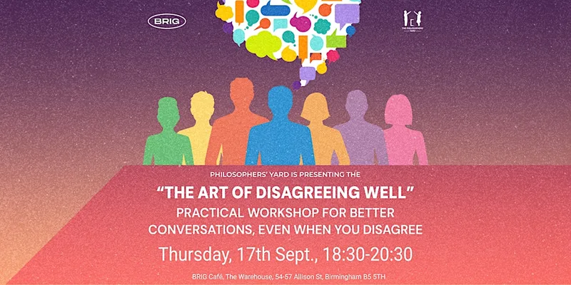 Philosophy Workshop "The Art of Disagreeing Well"