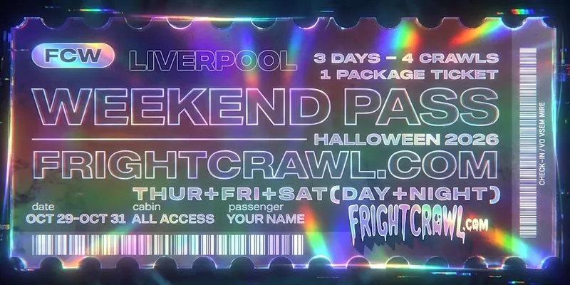 The Fright Crawl | Liverpool Halloween Weekend Pass 2026 | All 4 Crawls