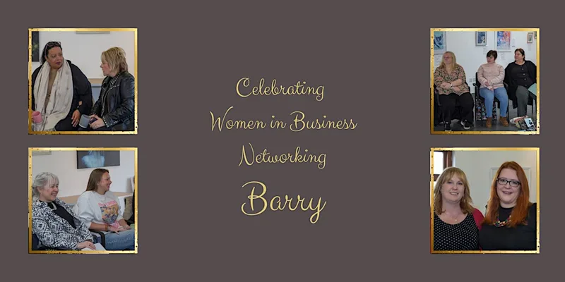 Celebrating Women in Business Networking Barry