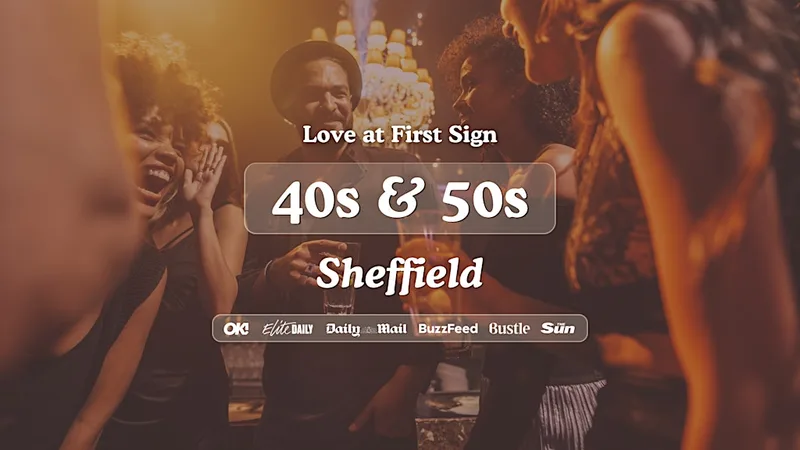 Sheffield Singles Night, 40s & 50s | Slug & Lettuce | Love at First Sign