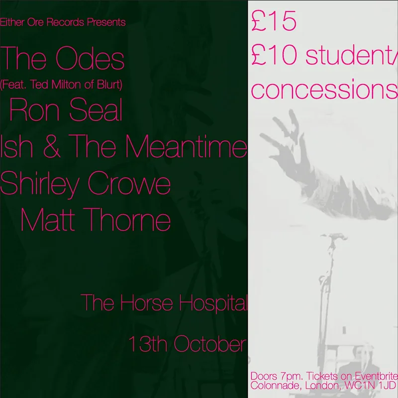 EitherOrePresents: The Odes/RonSeal/Ish&TheMeantime/ShirleyCrowe/MattThorne