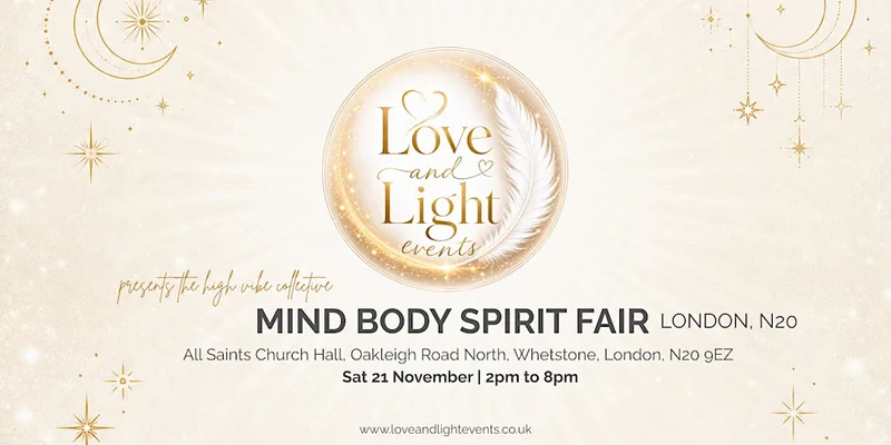 Love and Light Events - MBS Fair, Whetstone, London N20