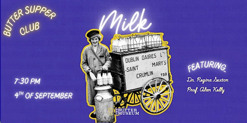 Butter Supper Club - " MILK "