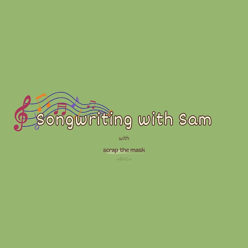 Songwriting with Sam
