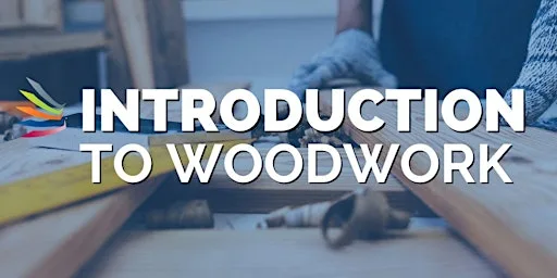 Introduction to Woodwork for Beginners - Edinburgh - 12 August 2026