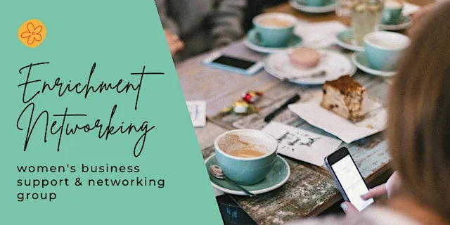 Enrichment Networking: Business Circle For Women