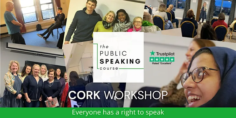 Break through the Fear: a One Day Course in Public Speaking (Cork)