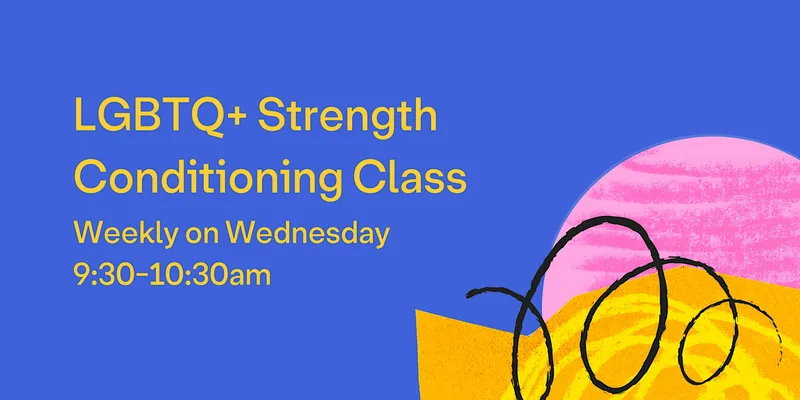 LGBTQ+ Strength Conditioning Class