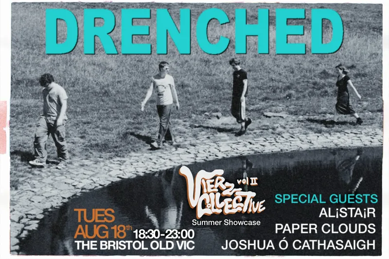 Vierz Collective: Drenched