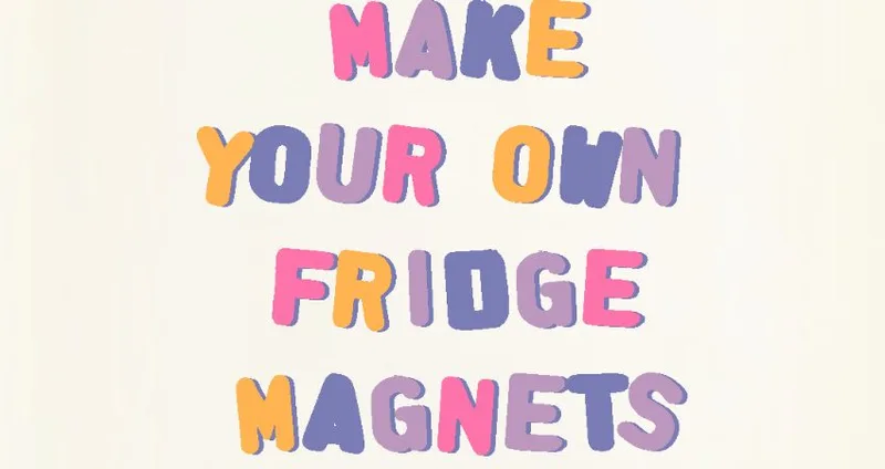 Fridge magnet making workshop